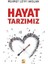 Hayat Tarzımız - M. Lütfi Arslan 1