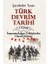 Türk Devrim Tarihi 1. Kitap - Imparatorluğun Çöküşünden Ulusal Direnişe 1