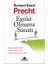 Egoist Olmama Sanatı 1