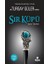 Sır Küpü Kaos Teorisi 1
