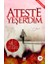 Ateşte Yeşerdim 1