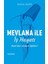 Mevlana ile Iş Hayatı 1