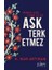 Herkes Seni Terk Etse Aşk Terk Etmez 1