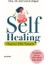 Self Healing - Ilaçsız Şifa Sanatı 1