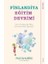 Finlandiya Eğitim Devrimi - Dünya Finlandiya’daki Eğitim Devriminden Neler Öğrenebilir? 1