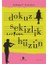 Dokuz Sekizlik Hüzün 1