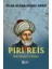 Piri Reis Ünlü Haritacı ve Denizci 1