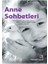 Anne Sohbetleri 1