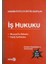 Iş Hukuku (Bireysel Iş Hukuku - Toplu Iş Hukuku) 1