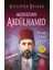 Kızıldan Beyaza Aksultan Abdülhamid 1