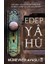 Edep Ya Hu 1