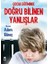 Çocuk Eğitiminde Doğru Bilinen Yanlışlar 1