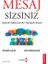 Mesaj Sizsiniz 1