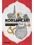 Korsanlar! - Komünistlerle Macera Peşinde 1