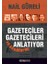 Gazeteciler Gazetecileri ve Kendilerini Anlatıyor 1