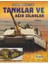 Savaş Makineleri Tanklar ve Ağır Silahlar 1