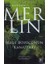 Merlin 5. Kitap - Bilge Büyücünün Kanatları 1