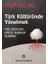 Türk Kültüründe Yönetmek 1