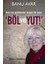 Böl ve Yut! 1