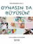 Oynasında Büyüsün 1