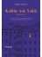 Kalbin Aşk Vakti - Aforizmalar 1