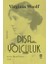 Dışa Yolculuk 1
