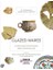 Glazed Wares As Cultural Agents In The Byzantine, Seljuk, And Ottoman Lands 1