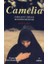 Camelia Gerçeği Söyle Kendini Kurtar 1