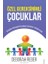 Özel Gereksinimli Çocuklar 1