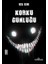 Korku Günlüğü 1