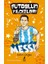 Futbolun Yıldızları Lionel Messi 1
