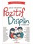 Çocuk Eğitiminde Pozitif Disiplin Teknikleri 1