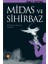 Midas ve Sihirbaz 1