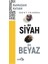 Davet Yolunda Bir Siyah Bir Beyaz 1
