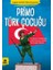 Ömer Seyfettin Kitaplığı - Primo Türk Çocuğu 1