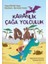 Karanlık Çağa Yolculuk 1