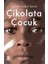 Çikolata Çocuk 1