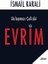 Uzlaşmaz Çelişki Evrim 1