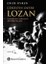 Çöküşten Zafere Lozan 1