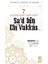 Cennetle Müjdeli 10 Sahabe - 7 Sa'd Bin Ebi Vakkâs (R.a.) 1
