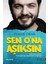 Sen Ona Aşıksın 1