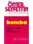 Bomba / Primo Türk Çocuğu / Nakarat / Hürriyet Bayrakları 1
