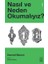 Nasıl ve Neden Okumalıyız? 1