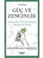 Güç ve Zenginlik 1