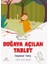 Doğaya Açılan Tablet 1