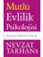 Mutlu Evlilik Psikolojisi 1
