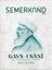 Semerkand Aylık Tasavvufi Dergi Sayı: 297 Eylül 2023 - Gavs-I Sani Özel Sayısı 1