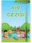 Çılgın Kahramanlar - Kır Gezisi 1