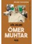 Çöl Aslanı Ömer Muhtar 1