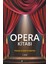 Opera Kitabı 1